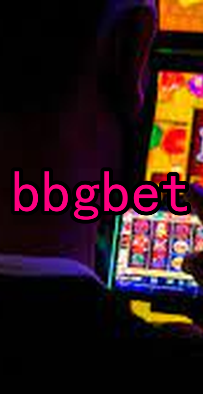 bbgbet.Com - Caça-Níqueis Online Cassino
